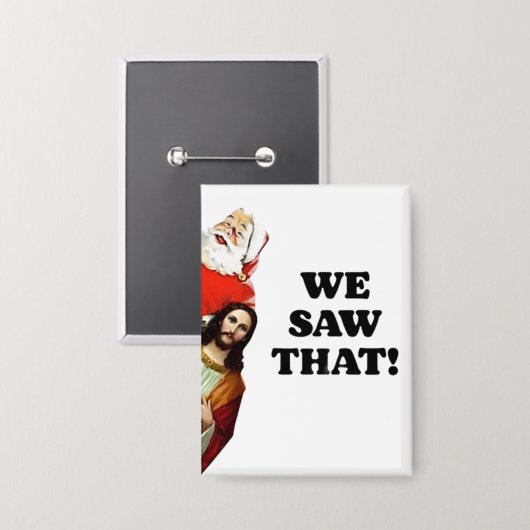 見た!サンタとイエスはいつも見ている 缶バッジ (正面/裏面)