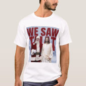 見た！サンタとイエスはいつも見ている Tシャツ (正面)