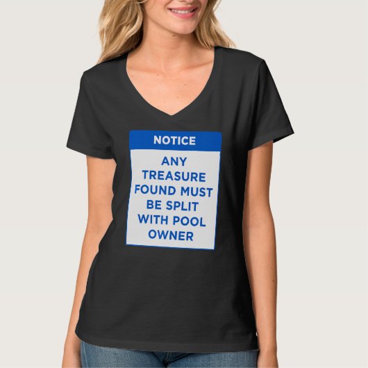 見つかった宝物は私のプールルールの単語に注意 Tシャツ (正面)