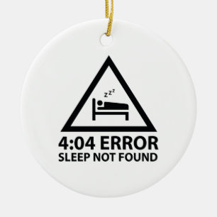 見つけられない4:04の間違いの睡眠 セラミックオーナメント