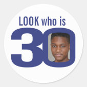 見て誰が30写真ネイビーブルー白30歳の誕生日 ラウンドシール (正面)