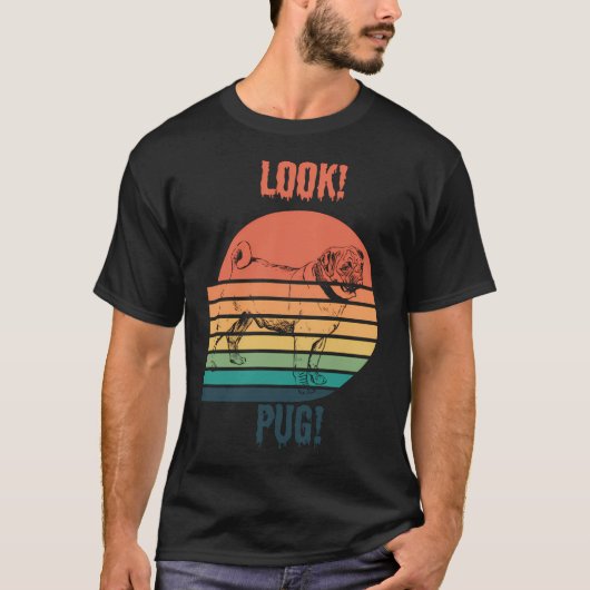 見て! パグ Tシャツ (正面)