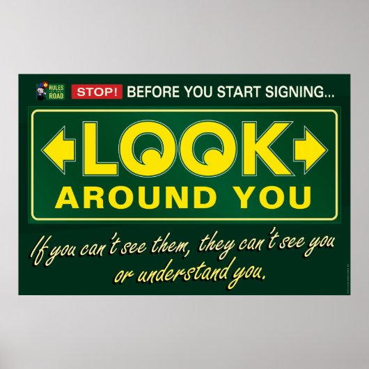 見のまわりにろ。ASLポスター。 ポスター (正面)