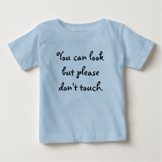 見ることができますが、触れません ベビーTシャツ