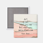 見るものではない芸術デガス感動的引用文 マグネット (正面/裏面)