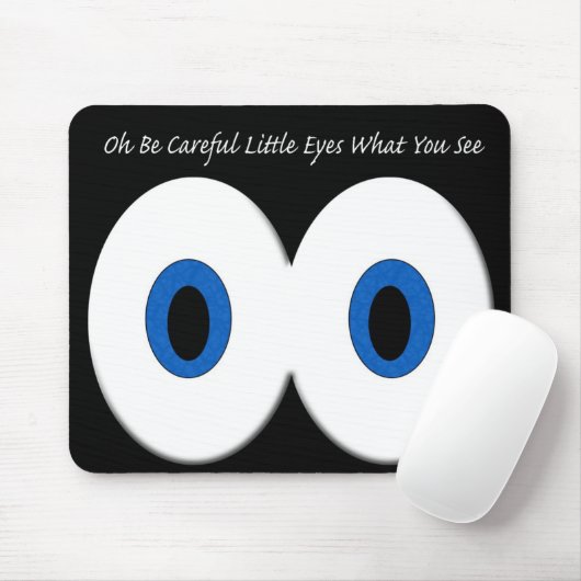 見る何をOh注意深く小さい目があって下さい マウスパッド (マウス)
