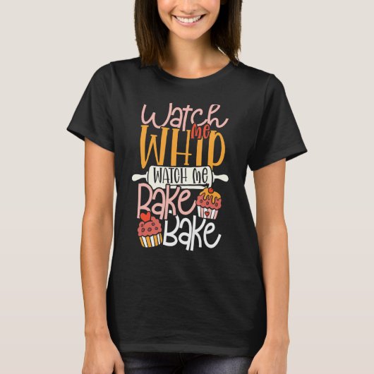見る私はカップケーキを焼く&クッキー Tシャツ (正面)