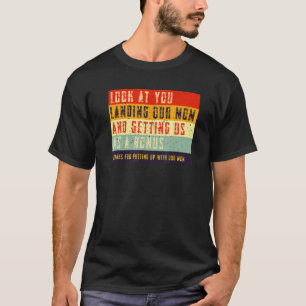見ろ私たちの母を上陸させ、ボーとして私たちを得る Tシャツ