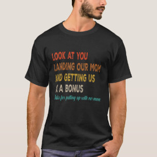見ろ私たちの母を上陸させ、ボーとして私たちを得る Tシャツ