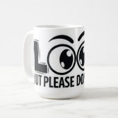 見ろ、しかし、Touch コーヒーマグカップ (正面左)