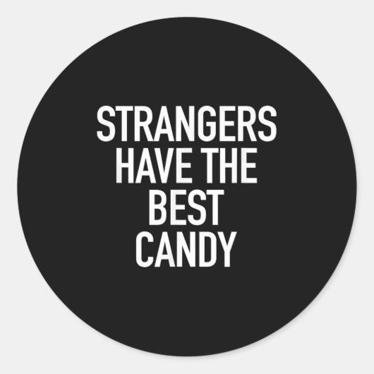 見知らぬ人最高のはお菓子おもしろいを持つ ラウンドシール (正面)