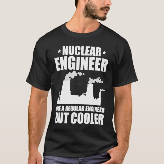 規制技術者のような原子力技術者 Tシャツ (正面)