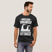 規制技術者のような原子力技術者 Tシャツ (正面フル)