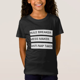 規則のブレーカの混乱メーカーのアンチ昼寝の受け手 Tシャツ