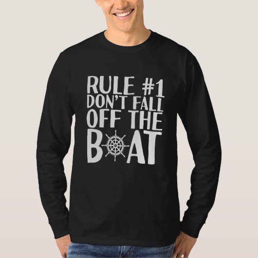 規則1ボートから秋しない Tシャツ (正面)