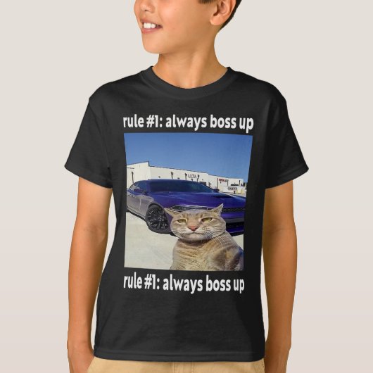 規則1常にボスアップCatおもしろいミーム Tシャツ (正面)