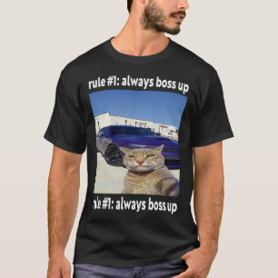 規則1常にボスアップCatおもしろいミーム Tシャツ