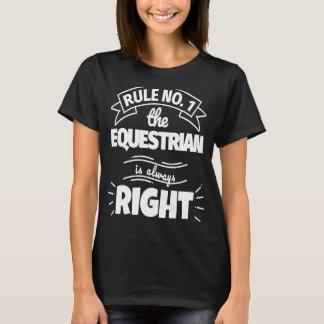 規則1馬術は常に正しい Tシャツ