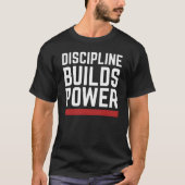 規律が力を築く ワークアウトジム Tシャツ (正面)