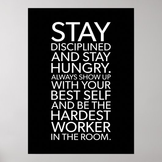 規律と空腹を維持 – ジム、ハッスル、成功 ポスター (正面)