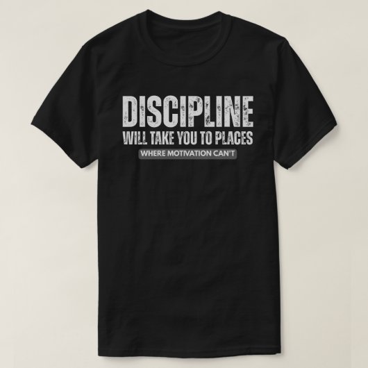 規律はあなたを遠くへ連れて行く – モチベーションの引用 Tシャツ (デザイン正面)
