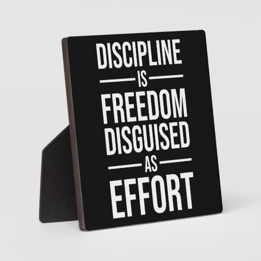 規律は努力、成功と偽装された自由である フォトプラーク (正面)