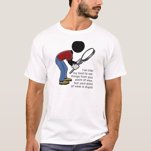 視点なんて馬鹿馬鹿しい Tシャツ (正面)