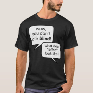 視覚障害の視覚障害の外観 Tシャツ