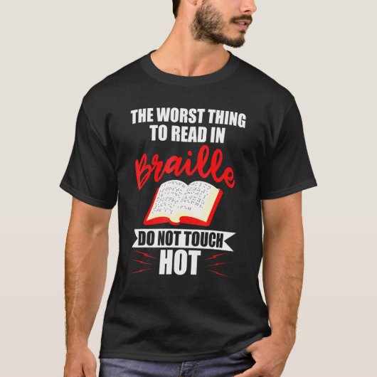 視覚障害者の読中で最悪の点字 Tシャツ (正面)