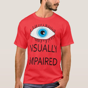 視覚障害者のThirt視覚障害視 Tシャツ