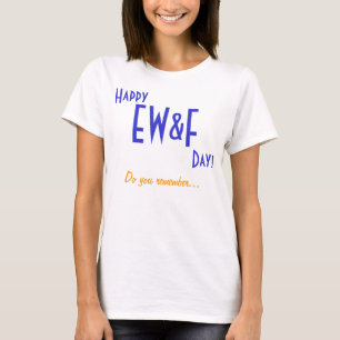 覚えています… EW&F! Tシャツ