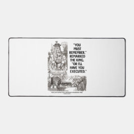 覚えておかないとキングを処刑するぞ デスクマット