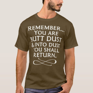 覚えてるお尻の塵 Tシャツ