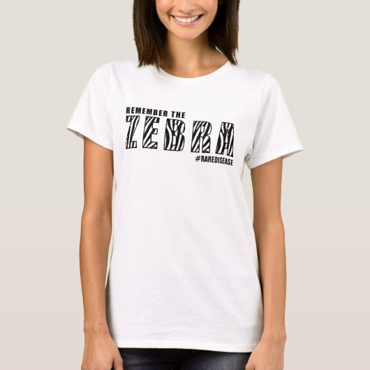 覚えて下さいZEBRA/RAREの病気(任意カスタム)を Tシャツ (正面)