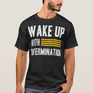 覚悟を決めて起きる Tシャツ