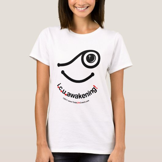 覚醒するI c u! Tシャツ (正面)