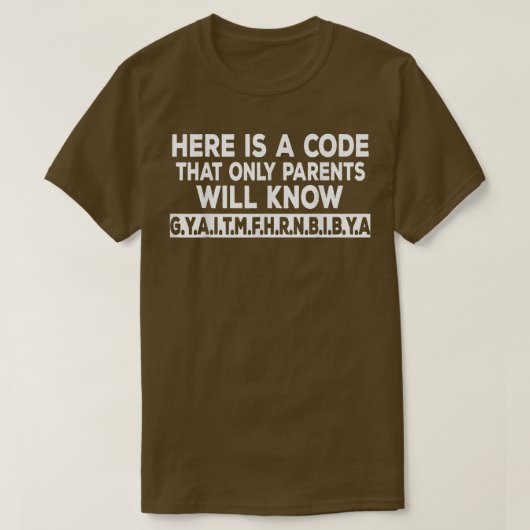 親だけが知る暗号だ Tシャツ (デザイン正面)