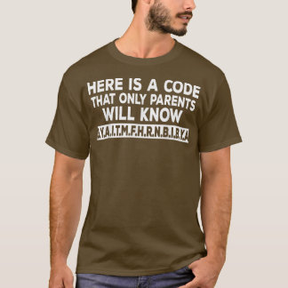 親だけが知る暗号だ Tシャツ