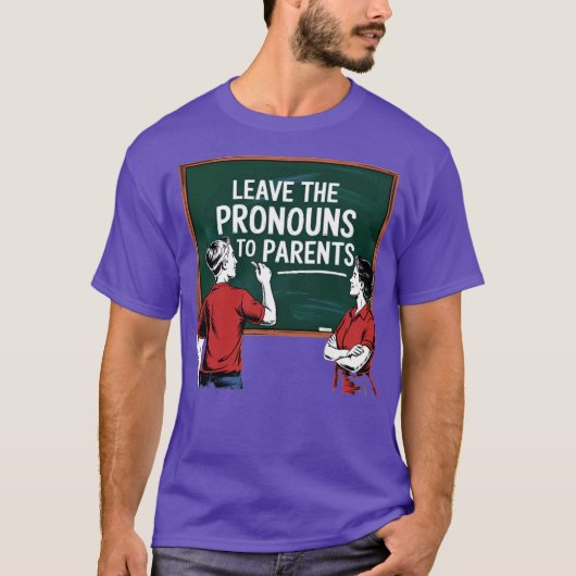親に代わって人称代名詞を決めてもらおう Tシャツ (正面)