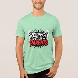 親に敬意を — 男性用 励ましのTシャツ トライブレンドTシャツ