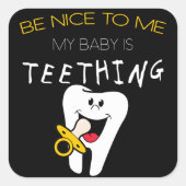 親ユーモア:私に優しくすること私のベビーは歯ごたえがある スクエアシール (正面)