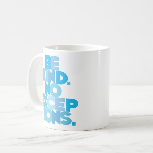 親切があって下さい。 例外無し コーヒーマグカップ (正面左)