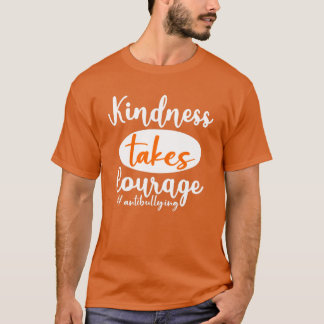親切が勇気あるアンチいじめの日 Tシャツ