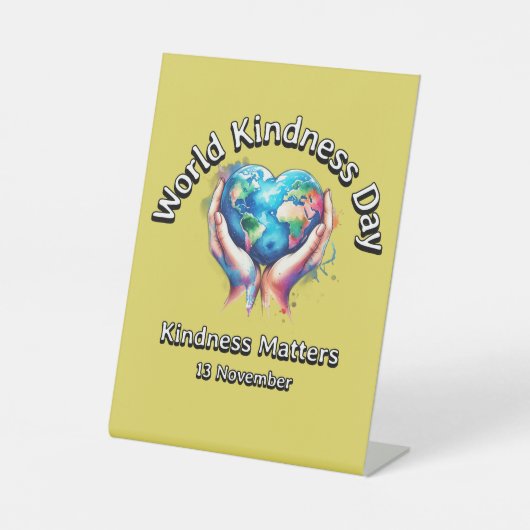 親切が大事だ。世界の親切な日。 台座サイン (正面)