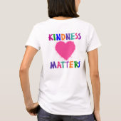 親切さは重要です(両側で) Tシャツ (裏面)