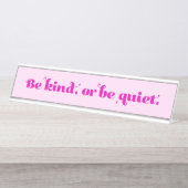 親切であるか静かである デスクネームプレート (正面)