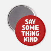 親切なことを言う マグネット (正面/裏面)