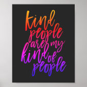 親切な人々は私の種類の人々、親切な引用文 ポスター (正面)