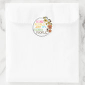 親切な人は私の親切な人だ ラウンドシール (バッグ)