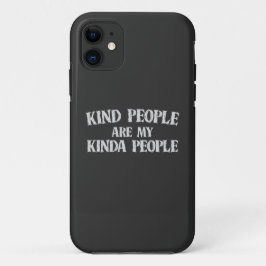 親切な人は私の親切な人だ iPhone 11 ケース